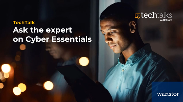 Ask the Cyber Essentials Expert TechTalk Promotional Image